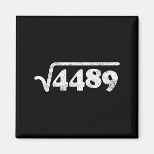Sixty Seven 67 Meme Square Root 4489 Slang Math Te Magnet