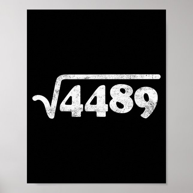 Sixty Seven 67 Meme Square Root 4489 Slang Math Te Poster (Front)