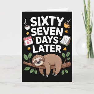 Sixty Seven Days Later 67th Day Of School Sloth Te Card