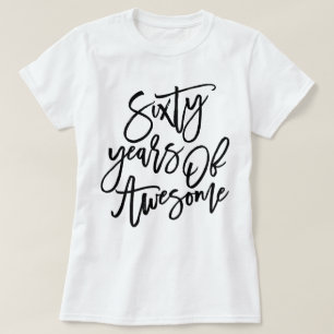 Sixty Years Of Awesome   Black Script T-Shirt