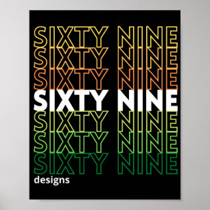 "SIXTYNINE DESIGNS" logo            Poster