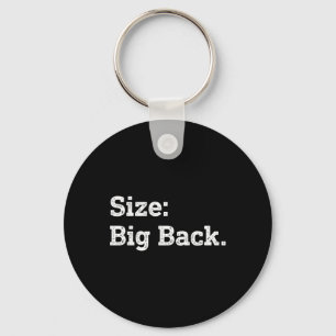 Size Big Back Funny Sarcasm Sticker Key Ring