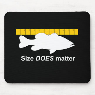 "Size Does Matter" - Funny bass fishing Mouse Pad