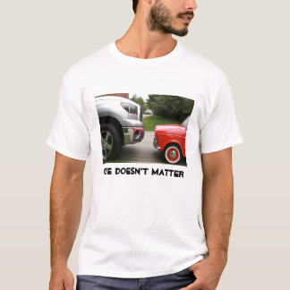 Size Doesn't Matter T-Shirt