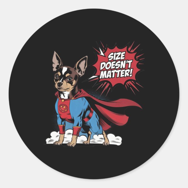 Size Doesn't Superhero Chihuahua Sticker  (Front)
