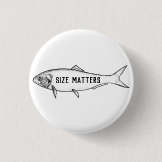 Size Matters 3 Cm Round Badge
