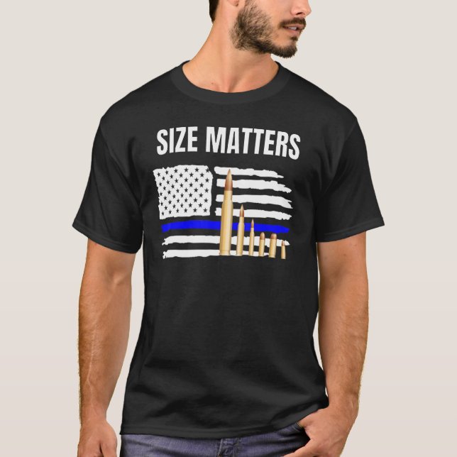 Size Matters Bullets T-Shirt (Front)