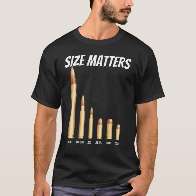 Size Matters Bullets T-Shirt (Front)