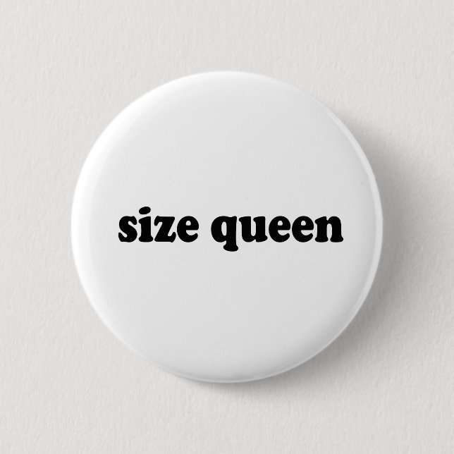 SIZE QUEEN 6 CM ROUND BADGE (Front)