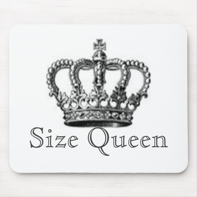 Size Queen Mouse Pad (Front)