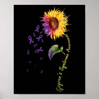 Sjogren's Syndrome Awareness Sunflower  Poster
