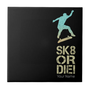 Sk8 Or Die! Olli Skater Vintage For Skateboarder Ceramic Tile