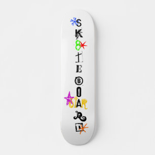 "Sk8teboard St*r 4" Skateboard