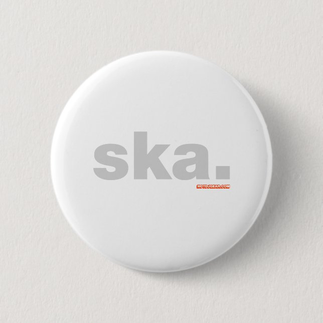 Ska. 6 Cm Round Badge (Front)