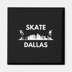 Skate Dallas Tx Skateboarding Fans Dallas Skyline Magnet