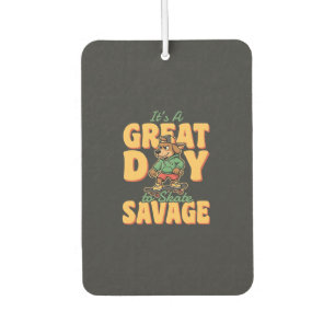 Skate Dog Great Day Savage Car Air Freshener