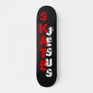 SKATE JESUS SKATEBOARD