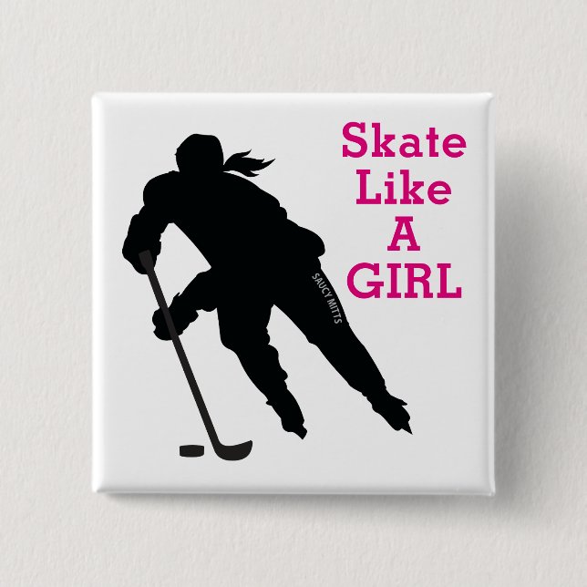 Skate Like a Girl Women's Hockey pink pinback 15 Cm Square Badge (Front)