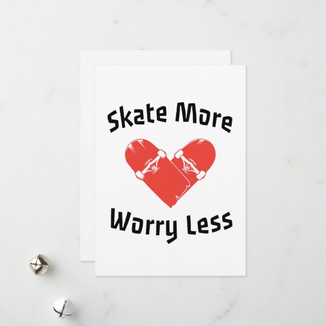  Skate More Worry Less - Funny Skating Holiday Card (Front/Back In Situ)