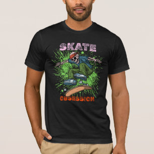 Skate Obsession Skeleton Skateboarder Streetwear T T-Shirt