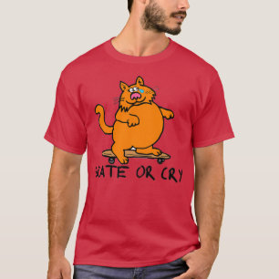 Skate Or Cry Cat T-Shirt