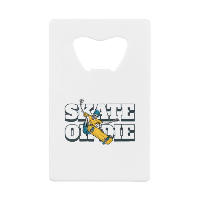 Skate Or Die  (Front)