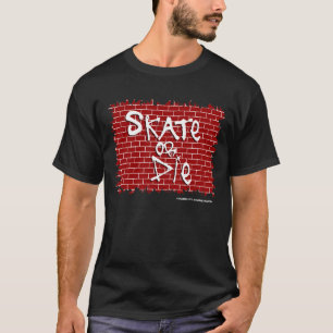 Skate or Die Dark T-Shirt