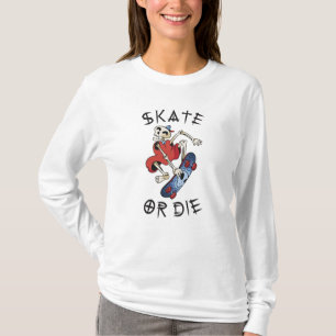 Skate or die funny Skeleton Skateboarder T-Shirt