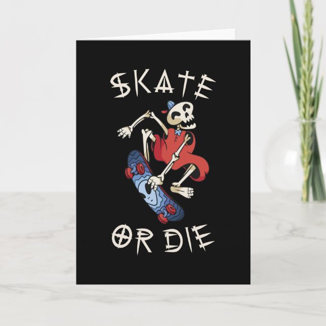 Skate or die Grim Reaper Skeleton Skateboarder Card (Front)