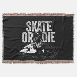 Skate Or Die (Hockey) Throw Blanket