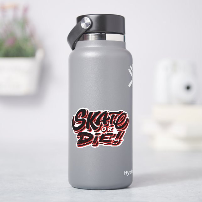Skate or Die Red, 4" Kiss Cut Vinyl Sticker (HydroFlask)