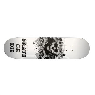 Skate Or Die Skateboard