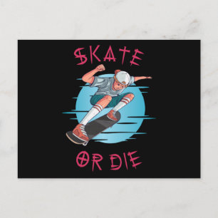 Skate or die Skateboarder Boy Postcard