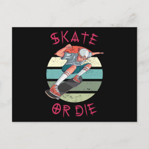 Skate or die Skateboarder Boy Postcard