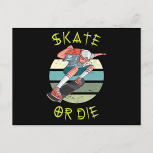 Skate or die Skateboarder Boy Postcard