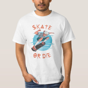 Skate or die Skateboarder Boy T-Shirt