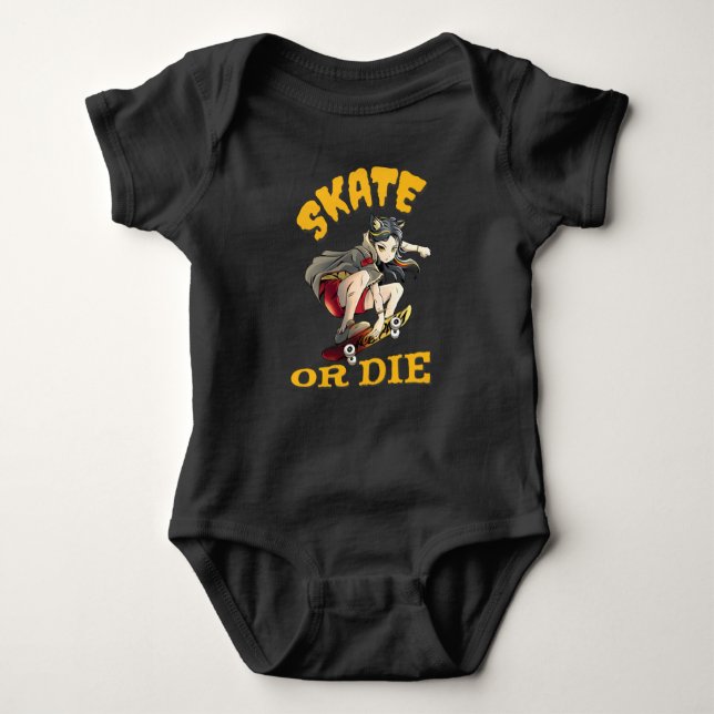 Skate or die Skateboarder Girl Baby Bodysuit (Front)