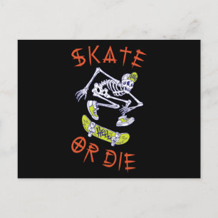 Skate or die Skeleton Skateboarder Postcard