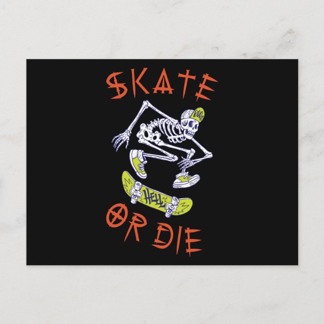 Skate or die Skeleton Skateboarder Postcard (Front)