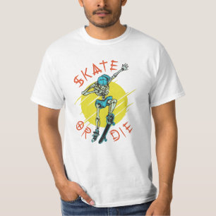 Skate or die Skeleton Skateboarder T-Shirt