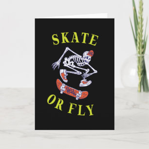Skate or Fly Skeleton Skateboarder Card