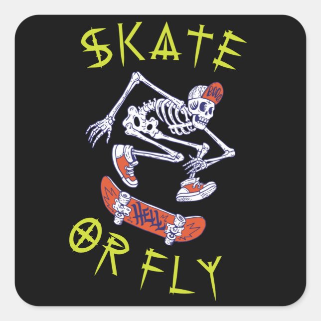 Skate or Fly Skeleton Skateboarder Square Sticker (Front)