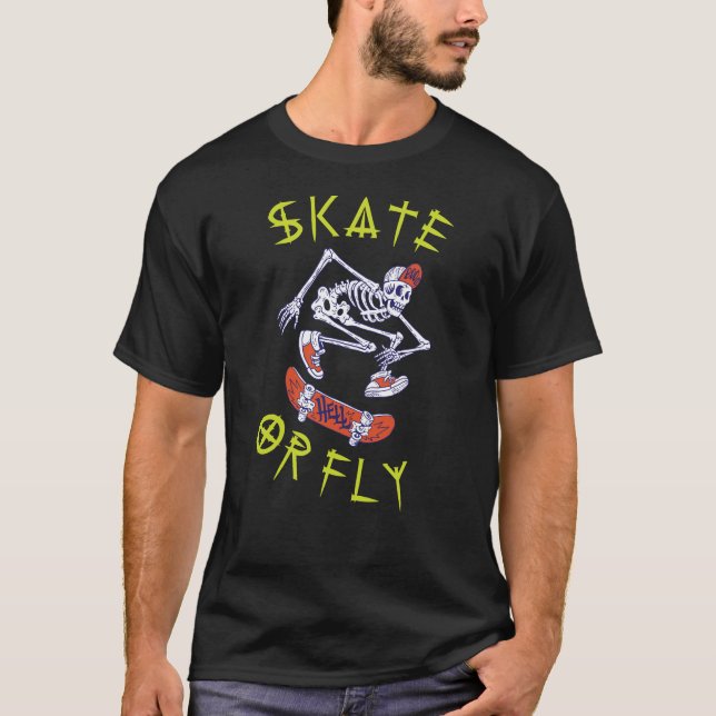 Skate or Fly Skeleton Skateboarder T-Shirt (Front)