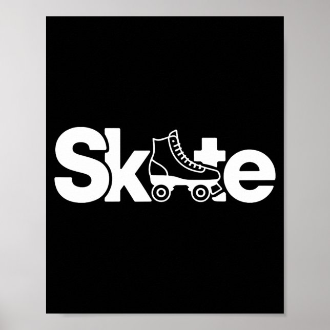 Skate Roller Skate Roller Skating Roller Skater  Poster (Front)