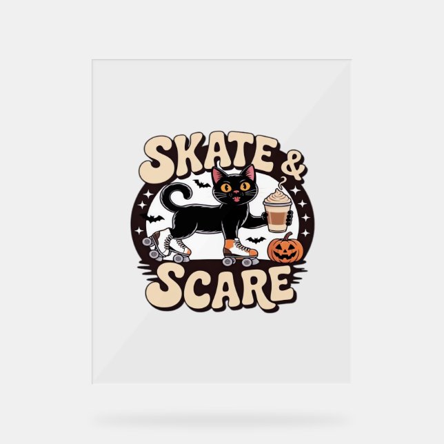 Skate & Scare – Cute Black Cat Roller Skating Over Acrylic Sign (Front)