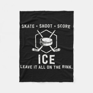 Skate Shoot Score Ice Hockey Rink Fleece Blanket