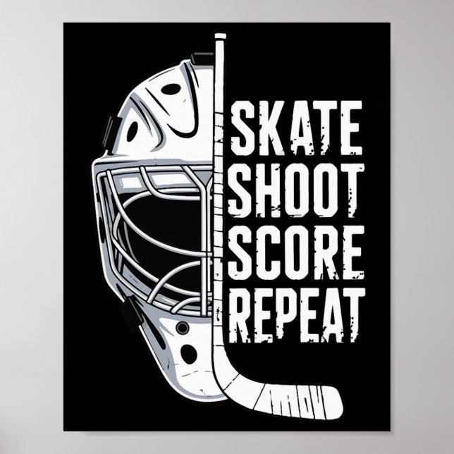 Skate Shoot Score Repeat  Poster (Front)