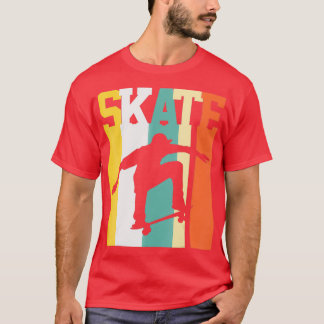 Skate Skateboard Skateboarder Skateboarding Retro  T-Shirt