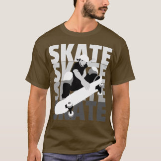 Skate Skateboarder Skateboarding T-Shirt
