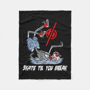 Skate Til You Break Funny Onewheel Lovers Fleece Blanket